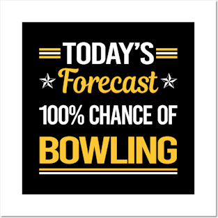 Today Forecast Bowling Posters and Art